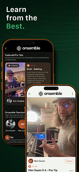 Featured Pro Tips and Onsemble teachers